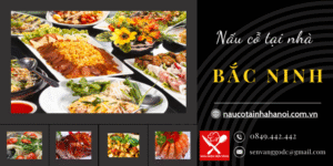 Nấu Cỗ Tại Nhà Bắc Ninh ❤️ Đặt Cỗ Tại Nhà Trọn Gói 8OOk