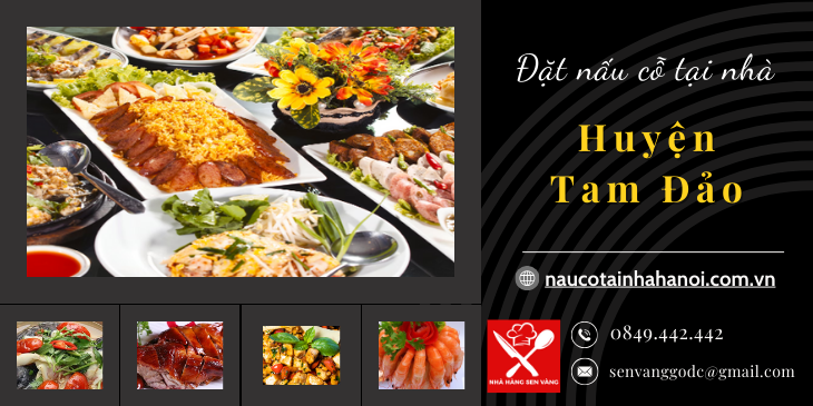 Đặt Nấu Cỗ Tại Nhà Huyện Tam Đảo ❤️ Đặt Cỗ Tại Nhà Trọn Gói 8OOk