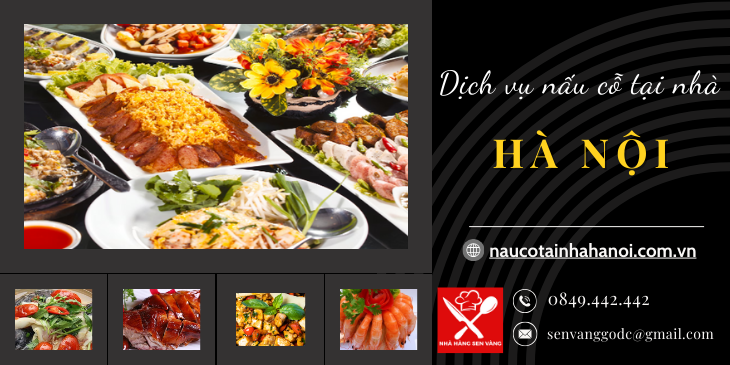 Dịch Vụ Nấu Cỗ Tại Nhà Hà Nội ❤️ Đặt Cỗ Tại Nhà Trọn Gói 8OOk