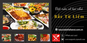 Đặt Nấu Cỗ Tại Nhà Bắc Từ Liêm ❤️ Đặt Cỗ Tại Nhà Trọn Gói 8OOk