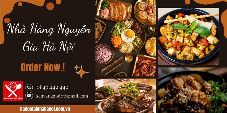 Nhà Hàng Nguyễn Gia Hà Nội ❤️ Đặt Cỗ Tại Nhà Trọn Gói 8OOk