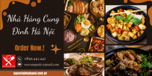 Nhà Hàng Cung Đình Hà Nội ❤️ Đặt Cỗ Tại Nhà Trọn Gói 8OOk