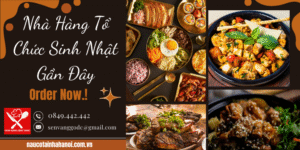 Nhà Hàng Tổ Chức Sinh Nhật Gần Đây ❤️ Đặt Cỗ Tại Nhà Trọn Gói 8OOk