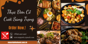 Thực Đơn Cỗ Cưới Sang Trọng ❤️ Đặt Cỗ Tại Nhà Trọn Gói 8OOk