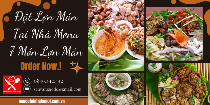 Đặt Lợn Mán Tại Nhà Menu 7 Món Lợn Mán ❤️ Đặt Cỗ Tại Nhà Trọn Gói 8OOk