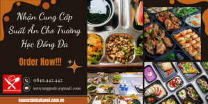 Nhận Cung Cấp Suất Ăn Cho Trường Học Đống Đa ❤️ Đặt Cỗ Tại Nhà Trọn Gói 8OOk